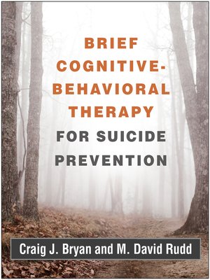 cover image of Brief Cognitive-Behavioral Therapy for Suicide Prevention